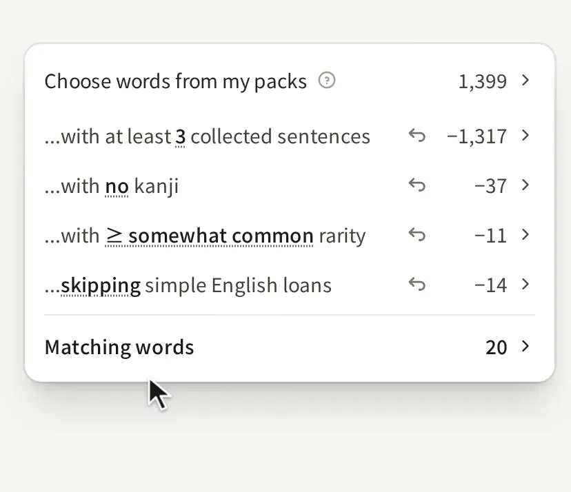 Choosing words to study: at least three saved sentences, familiar kanji, common words, no simple loanwords